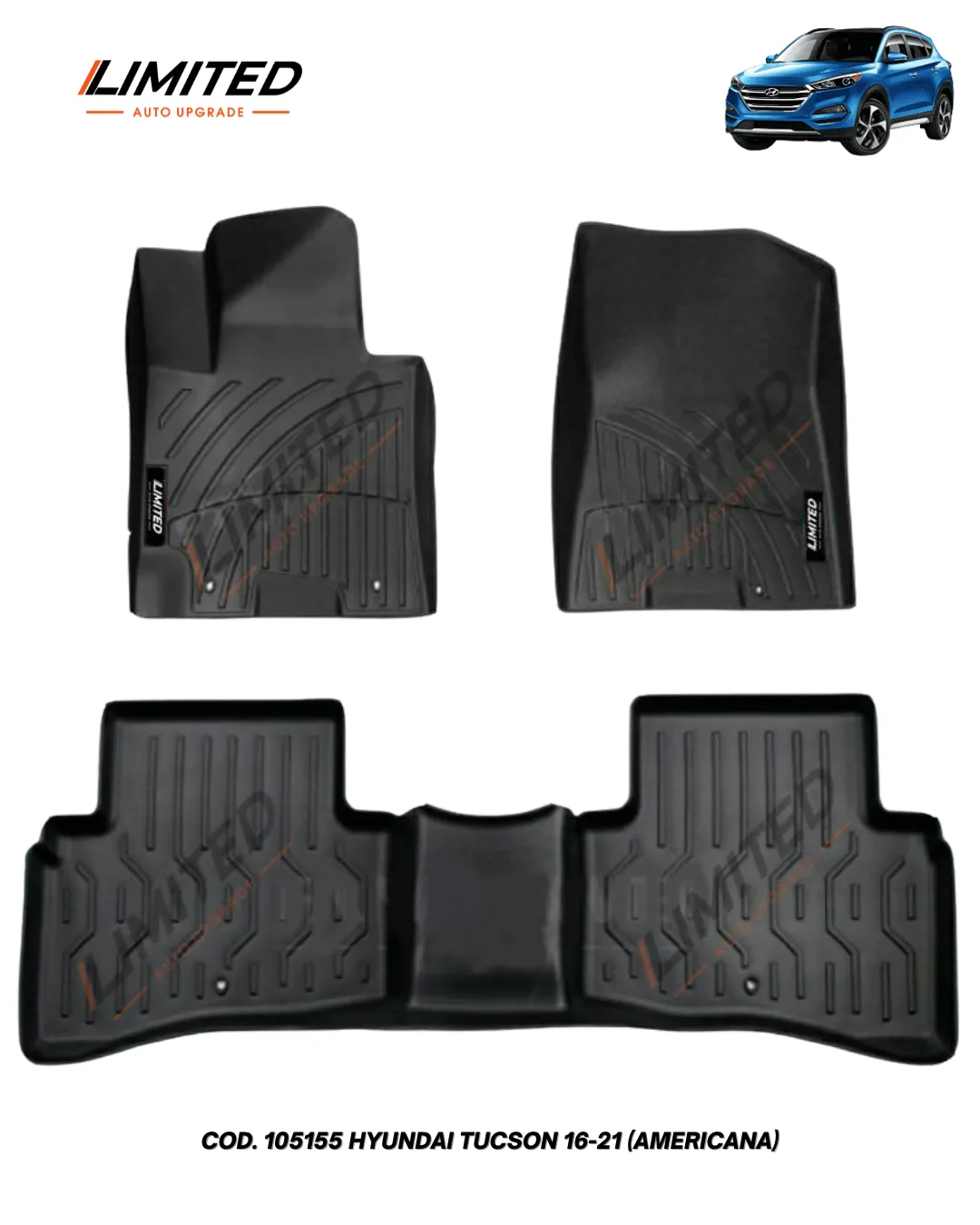 ALFOMBRA HYUNDAI TUCSON 16-21 (AMERICANA) (T/BANDEJA) (LIMITED)